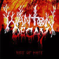 Wanton Decay : Rise of Hate